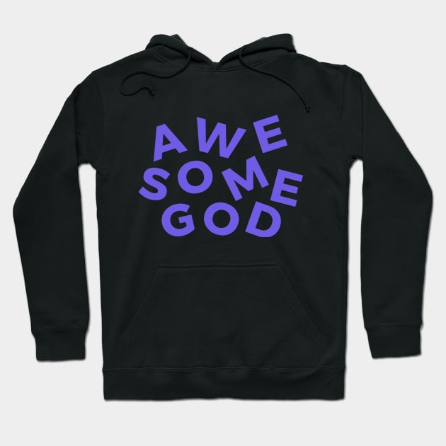Awesome God Playful Design Hoodie by Teephical